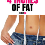 10 Ways To Lose 4 Inches Of Fat
