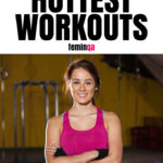 9 Best Tips Of Today’s Hottest Workouts